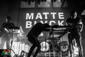 Matte Black at The Music Box