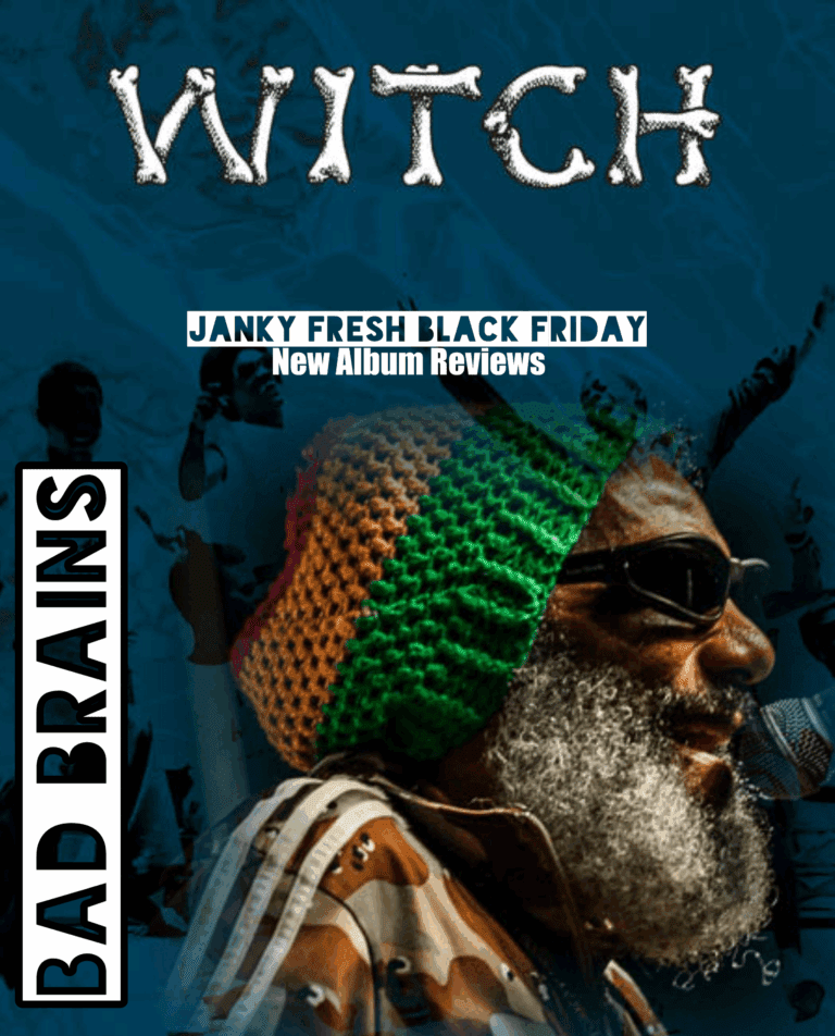 W.I.T.C.H. vs Bad Brains- Janky Fresh Friday