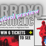Arroyo Secodelic Festival Preview and Giveaway
